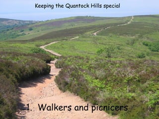1.  Walkers and picnicers Keeping the Quantock Hills special  