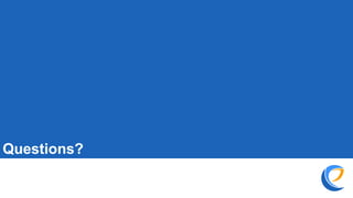 Questions?
 