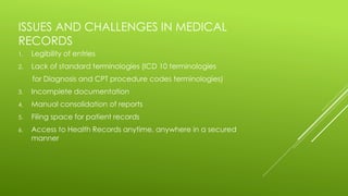 Records Issues Issues and challenges in electronic health records | PPTX