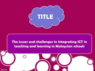 Issues and challenges in ict | PPTX