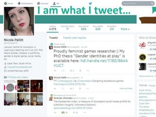 I am what I tweet…
 