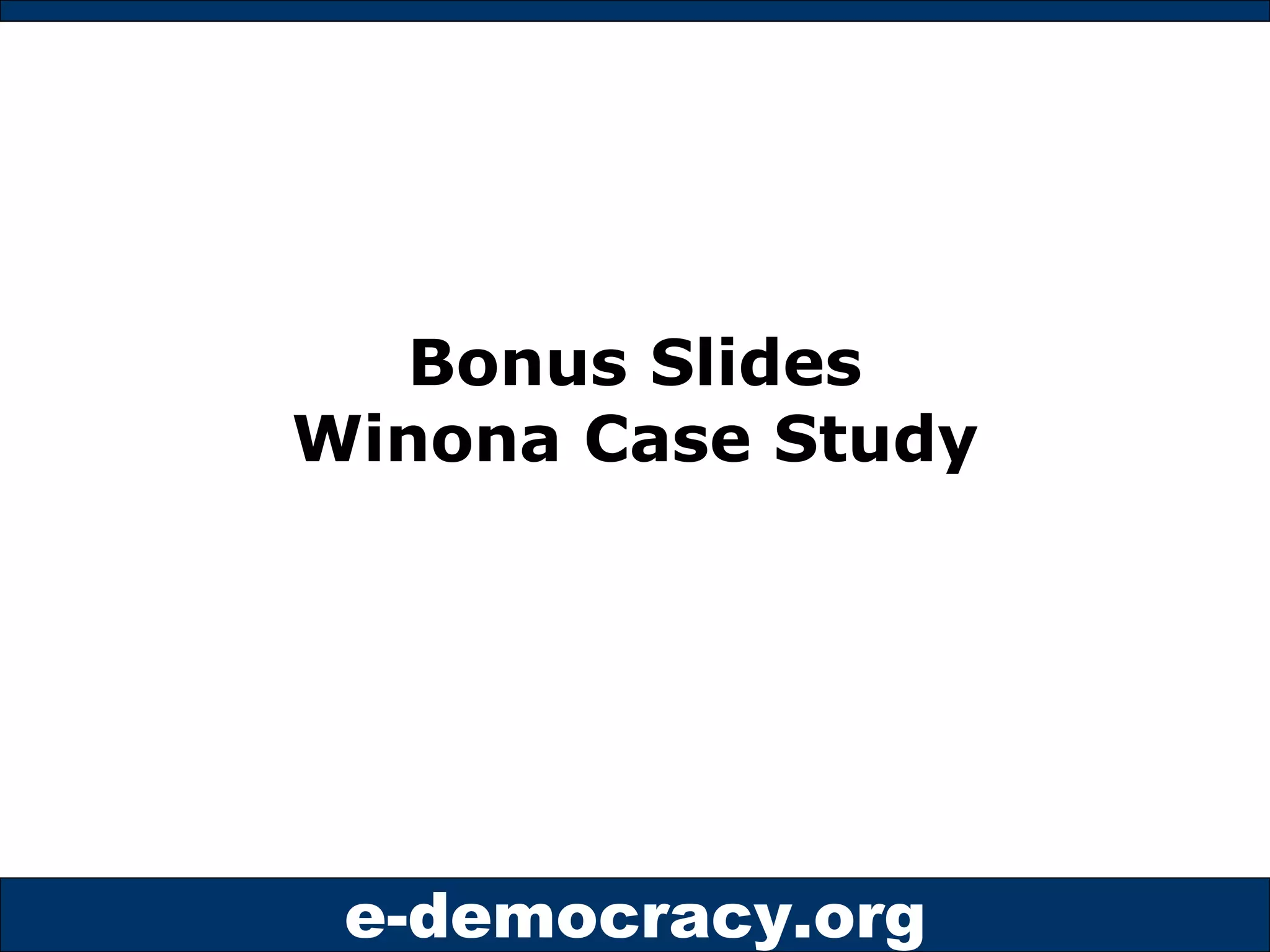 Bonus Slides Winona Case Study 