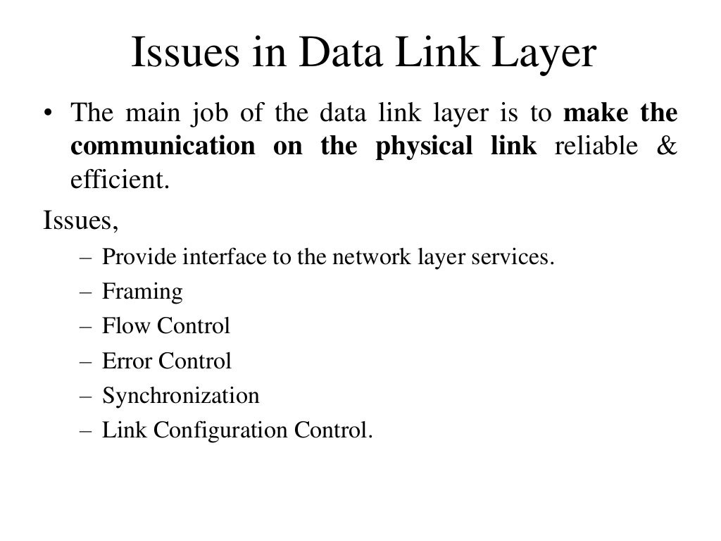 Issues in Data Link Layer