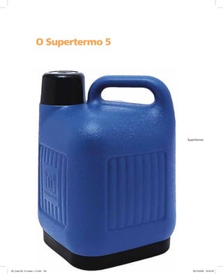 O Supertermo 5
Supertermo
08_Case 08_10 cases v. 2.indd 14508_Case 08_10 cases v. 2.indd 145 30/10/2009 16:50:5530/10/2009 16:50:55
 
