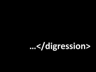 … </digression> 
