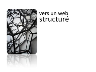 structuré vers un web 