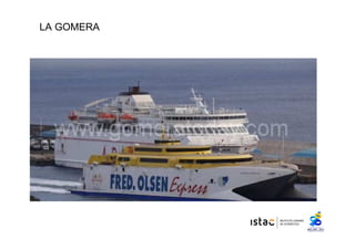 LA GOMERA 
 