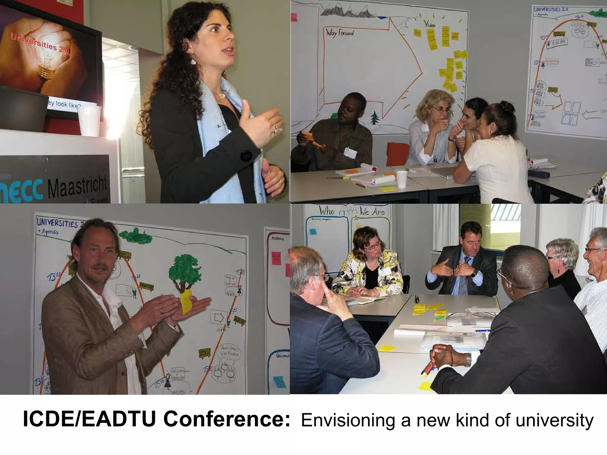 ICDE/EADTU Conference:   Envisioning a new kind of university 