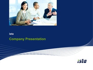 ista

Company Presentation
 