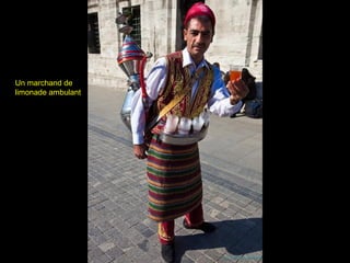 Un marchand de
limonade ambulant
 