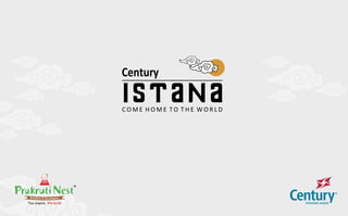Century

istana

COME HOME TO THE WORLD

 