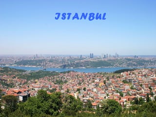 ISTANBUL
 