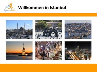 Willkommen in Istanbul
 