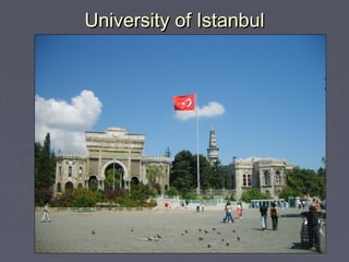 University of Istanbul
 