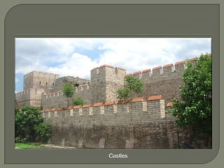 Castles

 