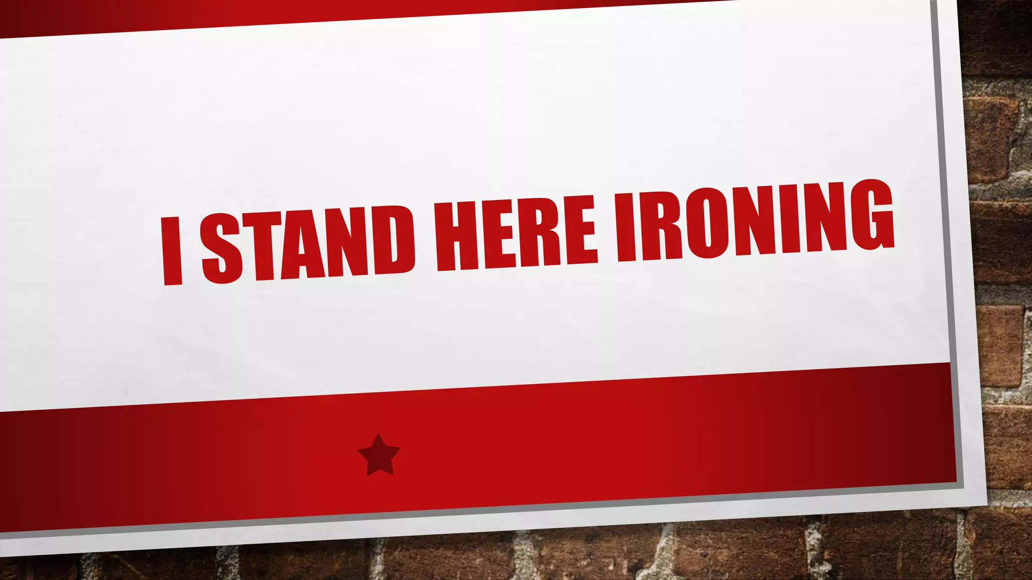 I Stand Here Ironing | PPTX