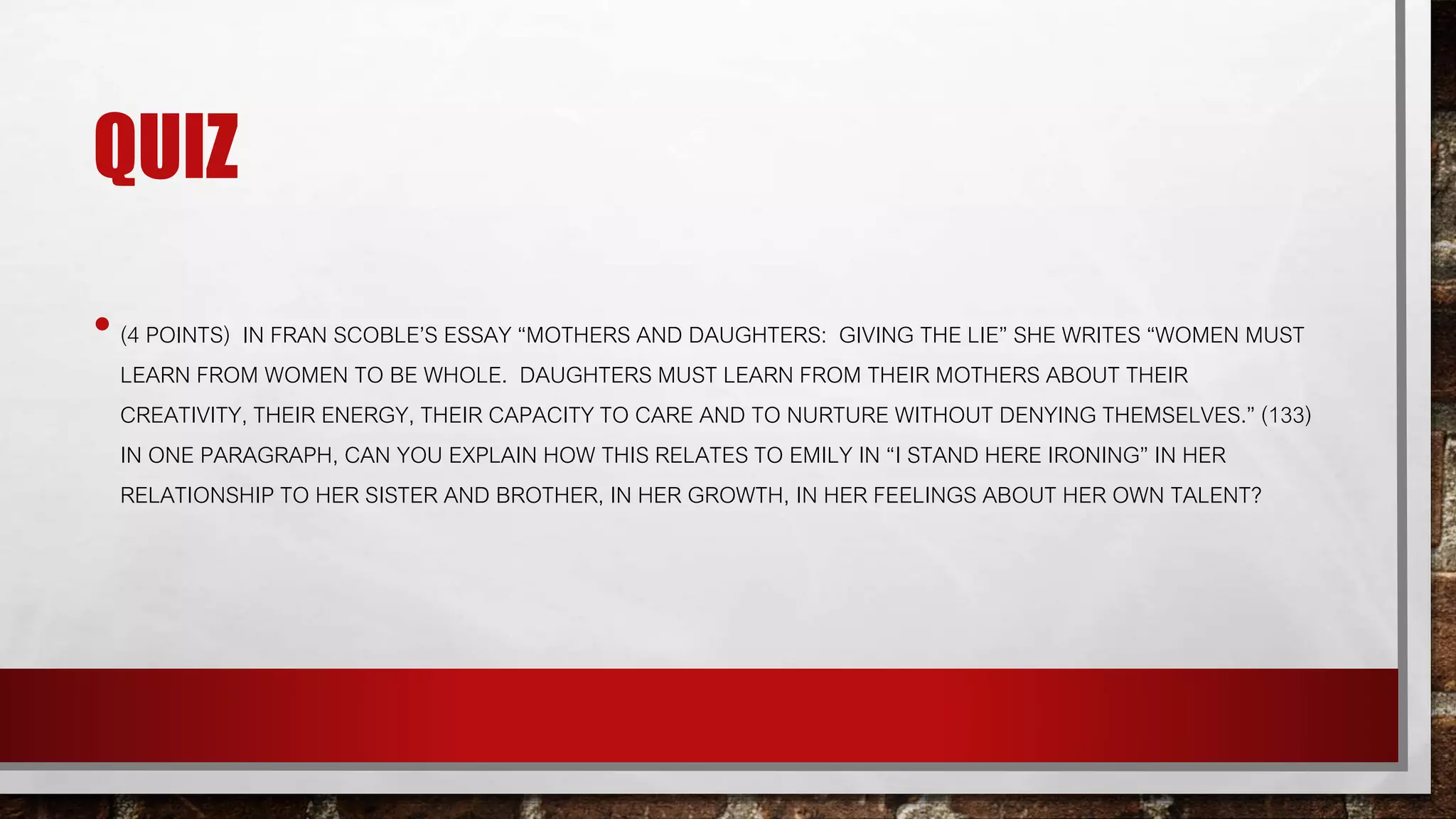 I Stand Here Ironing PPT