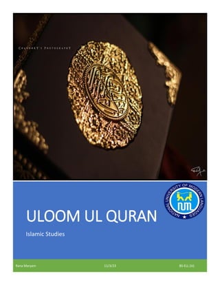 ULOOM UL QURAN
Islamic Studies
Rana Maryam 11/3/23 BS-ELL (iii)
 