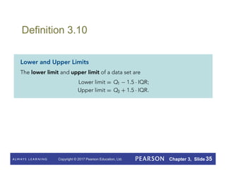 Copyright © 2017 Pearson Education, Ltd. Chapter 3, Slide 35
Definition 3.10
 