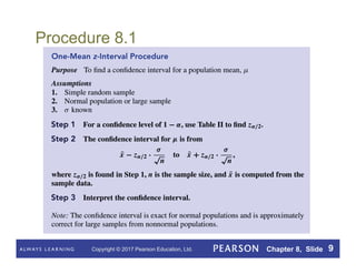 Copyright © 2017 Pearson Education, Ltd. Chapter 8, Slide 9
Procedure 8.1
 