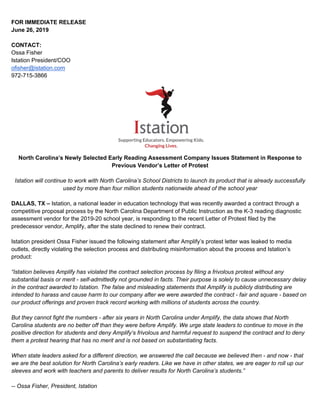 FOR IMMEDIATE RELEASE
June 26, 2019
CONTACT:
Ossa Fisher
Istation President/COO
ofisher@istation.com
972-715-3866
North Ca...