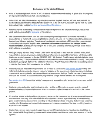 Background on the Istation NC issue
● Read to Achieve legislation passed in 2012 to ensure that students were reading at g...