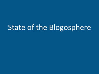 State of the Blogosphere 