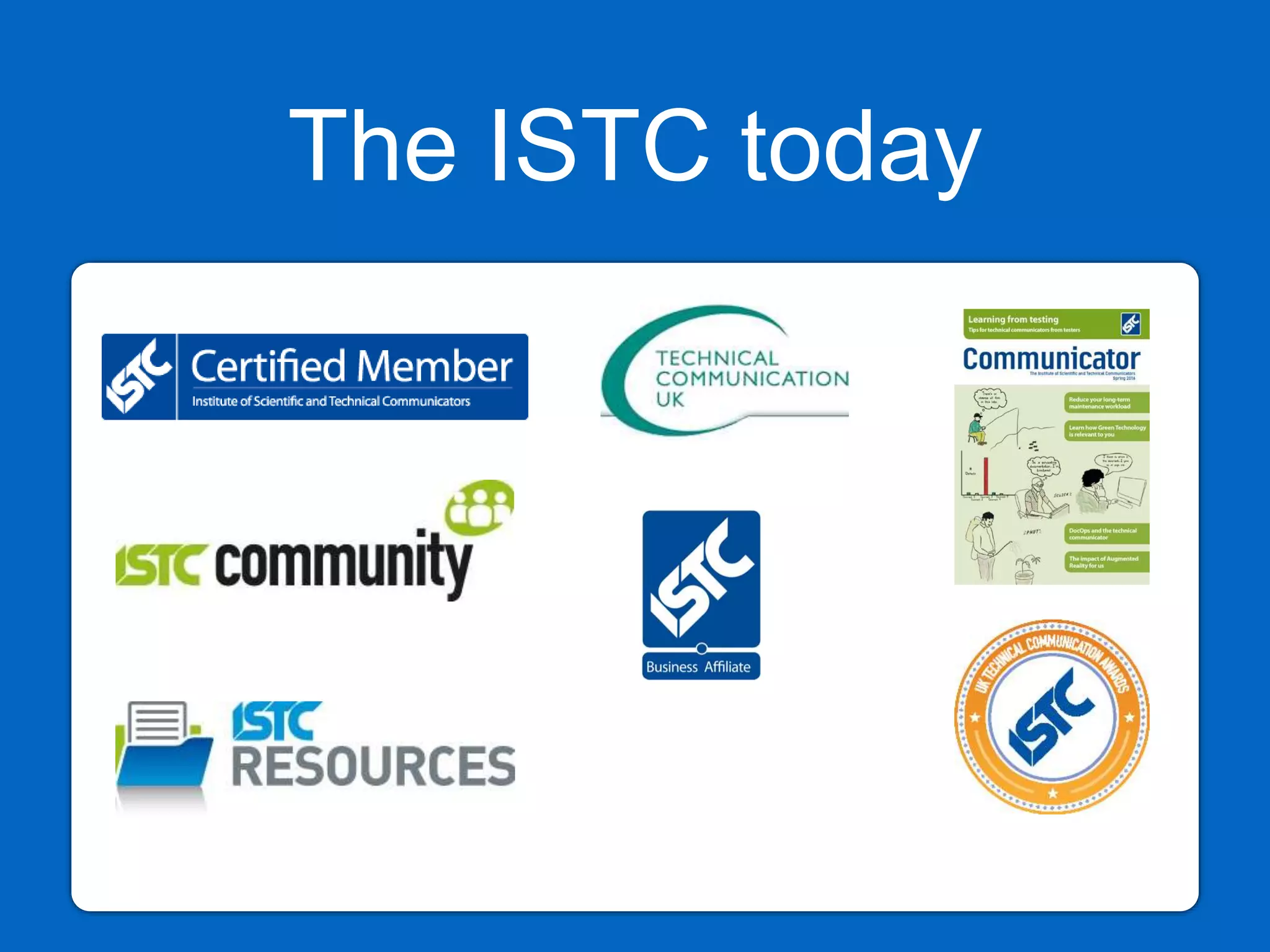 The ISTC today
 