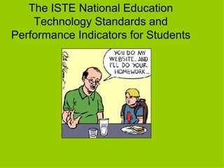 The ISTE National Education Technology Standards and Performance Indicators for Students 