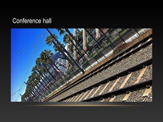 Conference hall
 
