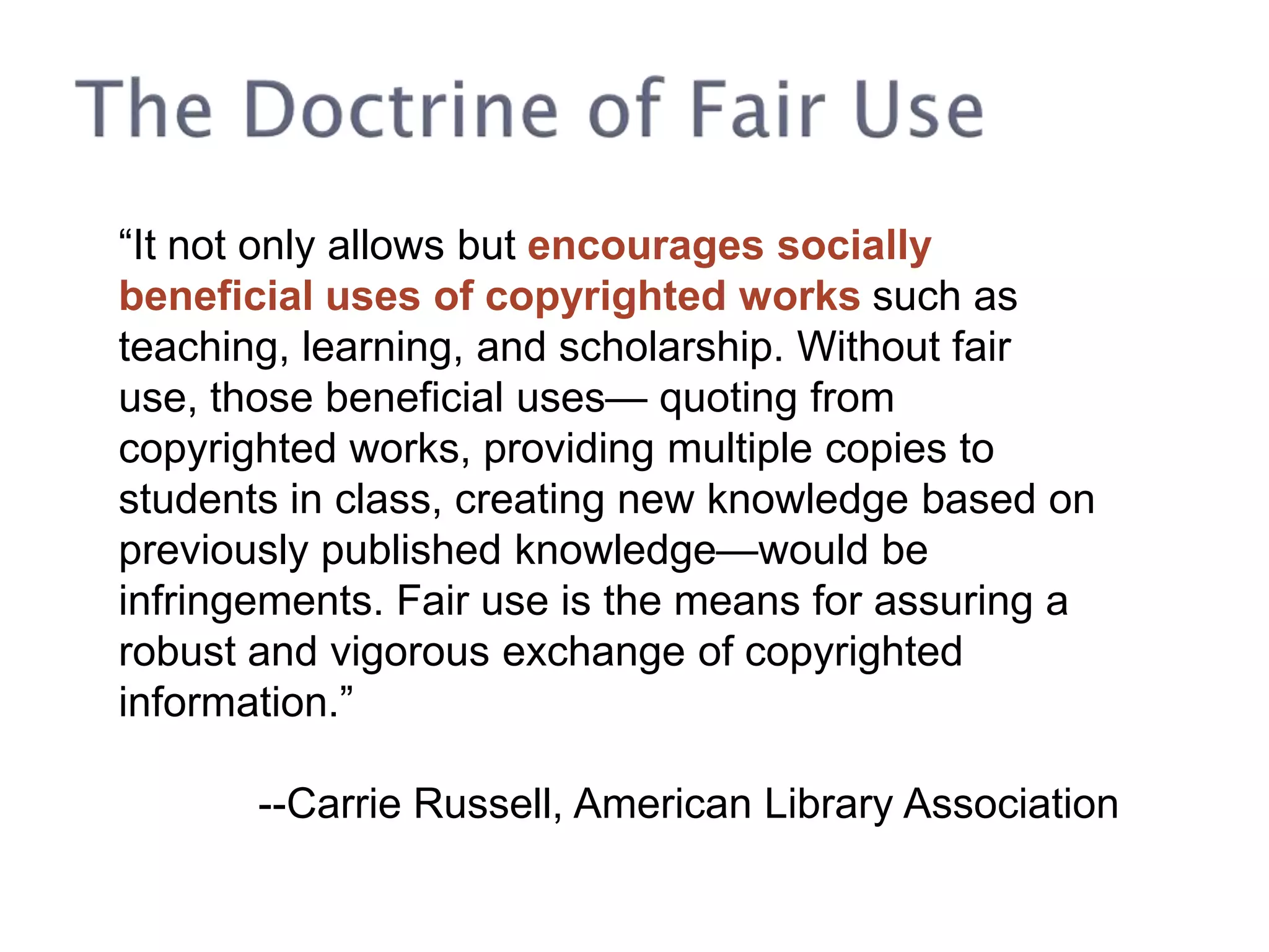 Creative ControlThe Copyright Act grants five rights to a copyright owner:1. the right to reproduce the copyrighted work; 2. the right to prepare derivative works based upon the work; 3. the right to distribute copies of the work to the public; 4. the right to perform the copyrighted work publicly; and 5. the right to display the copyrighted work publicly. 