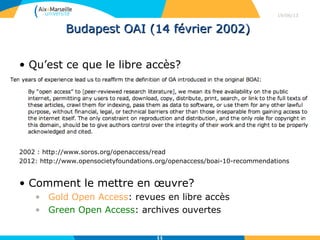 … aux politiques de mandat obligatoire
• Grande Bretagne:2005 Wellcome Trust, 2009 Research
Councils, 2012 RCUK OA Policy
• USA: 2008 NIH, 2009 FRPAA, 2013 FASTR ..?
• France: accords/avis 2006-2013 ANR, CNRS; mandats
Ifremer, Inserm 2010, INRIA, Angers 2013
• Europe: FP7 Europe, Horizon 2020 (2007-2020) - OpenAire
29/04/13
11
http://roarmap.eprints.org/
 