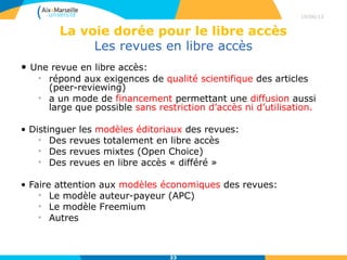 The Directory of Open Access Journals
29/04/13
33
DOAJ, Lund University (Suède). http://www.doaj.org
 