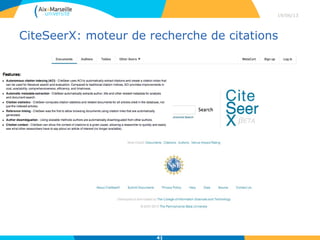 Mettre sa thèse en libre accès
• Par le biais de l’université:
• Guichet des thèses > autorisations > STAR >
thèses.fr / DART
• Par de l’auto-archivage
• TEL par exemple
• Archives disciplinaires
• En publiant dans des revues en libre accès ou
compatibles avec l’auto-archivage
29/04/13
41
 