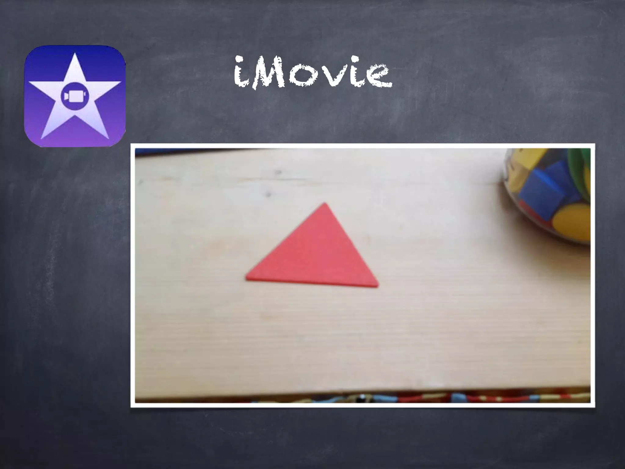 iMovie
 