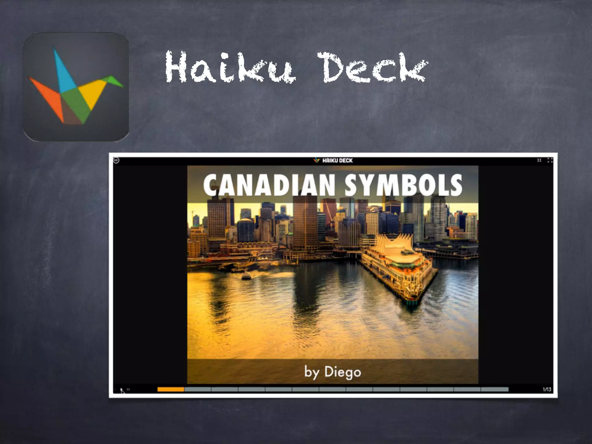 Haiku Deck
 
