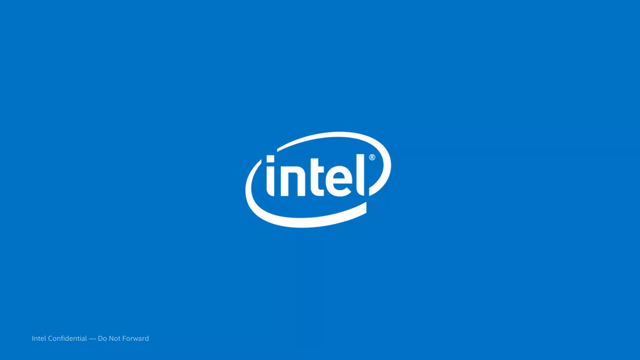 Intel Confidential — Do Not Forward
 
