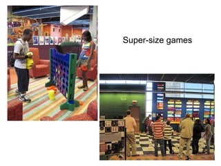 Super-size games 