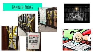 Banned Books
 