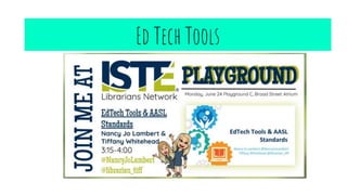 Ed Tech Tools
 