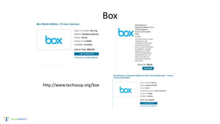 Box
http://www.techsoup.org/box
 