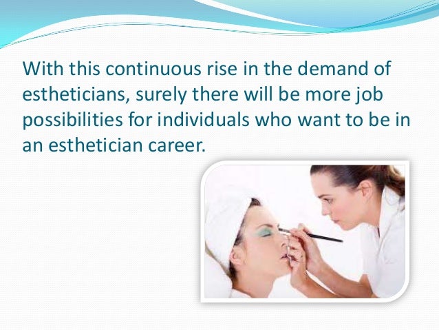Is The Esthetician Salary High Enough For You