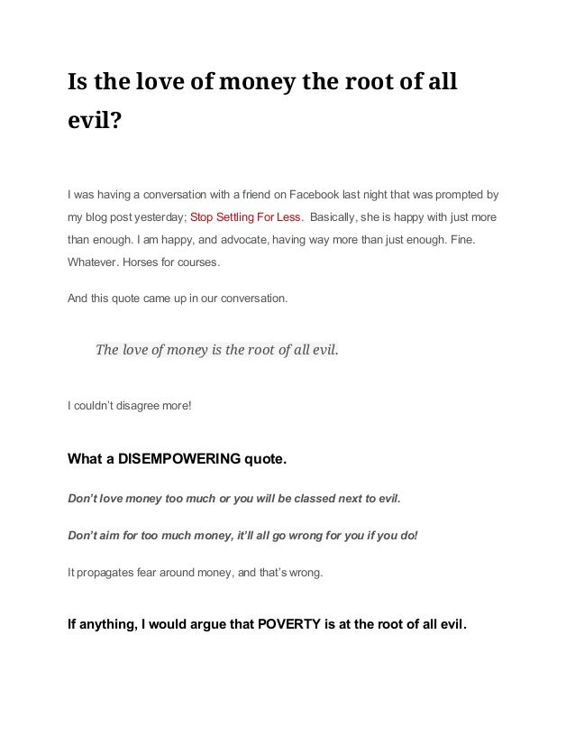Money is the root cause of all evil essay