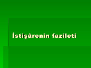 İstişârenin fazileti  