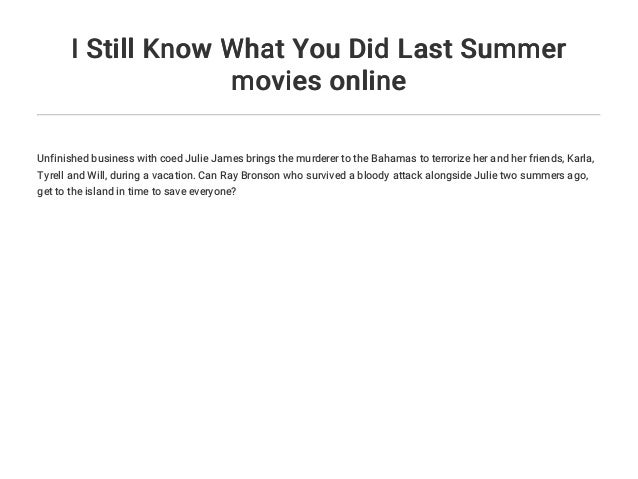 I Still Know What You Did Last Summer Movies Online I Still Know What You Did Last Summer Movies Online