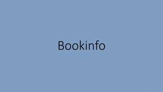 Bookinfo
3
 