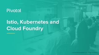 Istio, Kubernetes and Cloud Foundry (修正版)