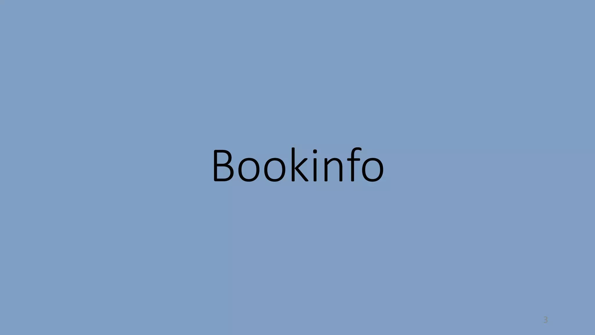 Bookinfo
3
 