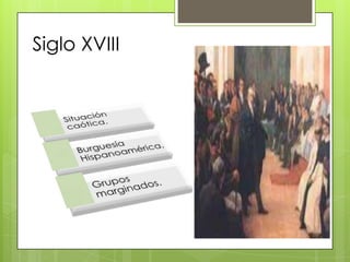 Siglo XVIII
 