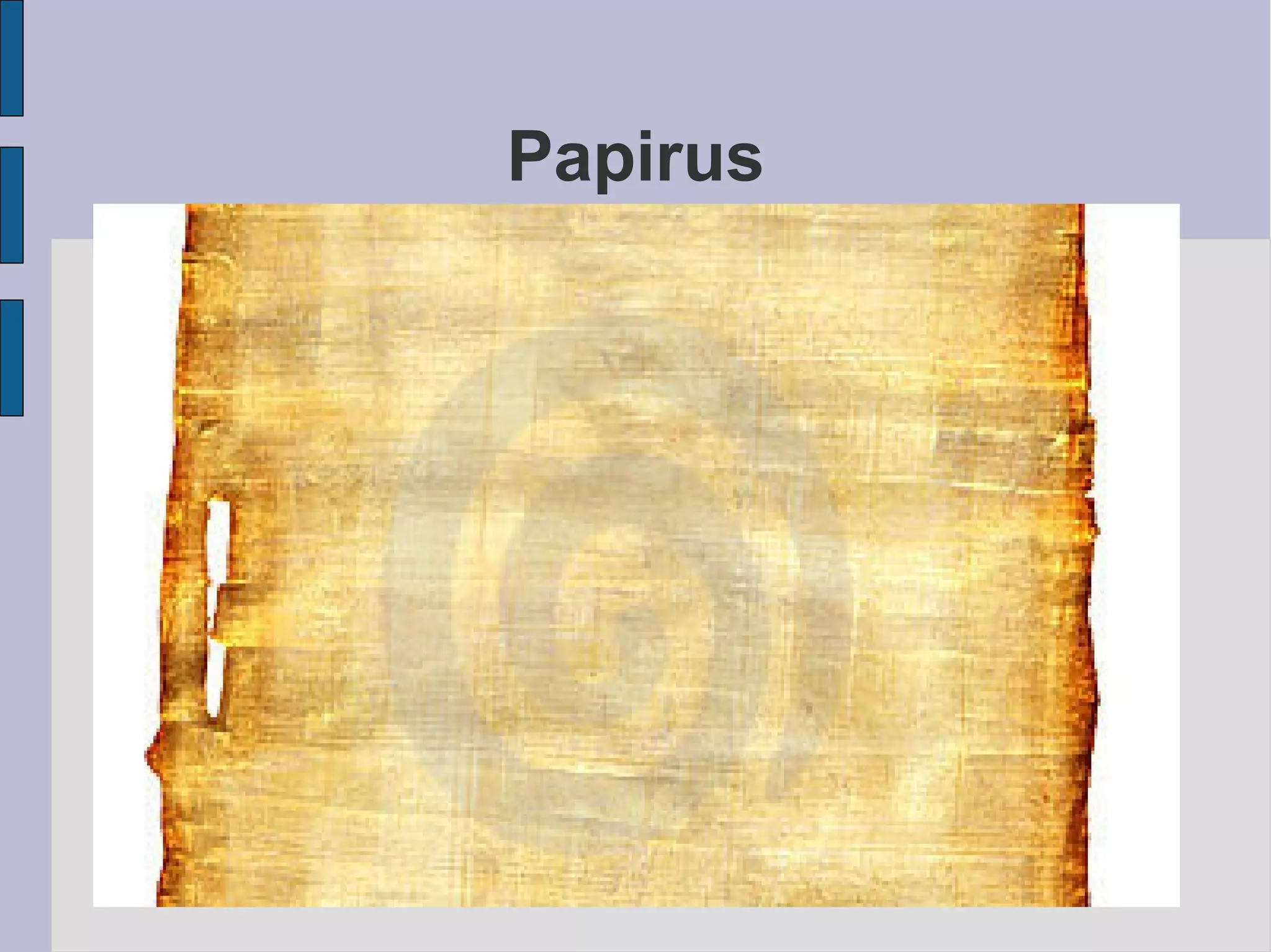 Papirus

 